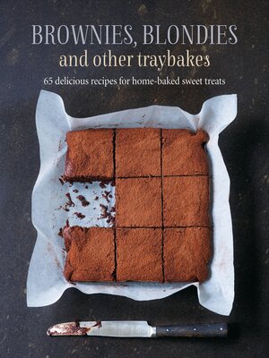 cover image of Brownies, Blondies and Other Traybakes